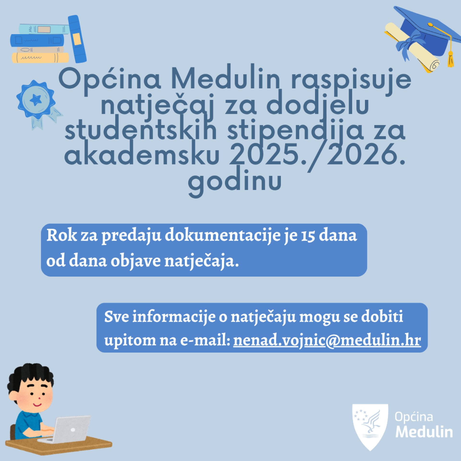 Općina Medulin raspisuje natječaj za dodjelu studentskih stipendija za akademsku 2025./2026. godinu